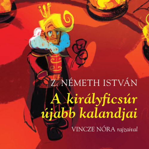 Z. Németh István - A királyficsúr újabb kalandjai