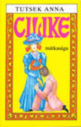 Tutsek Anna - Cilike m�tkas�ga