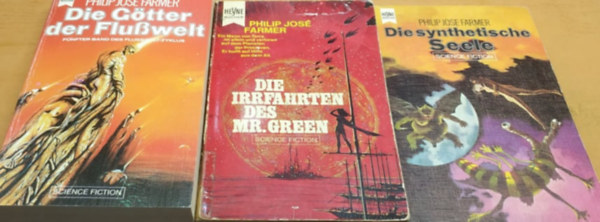 Philip Jos Farmer - 3 db Philip Jos Farmer: Die Gtter der Flusswelt (4256) + Die Irrfahrten des Mr. Green (3127) + Die Synthetische Seele (3326)(3 ktet)