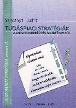 Varsnyi Judit - Tudspiaci stratgik.A menedzserkpzs sikertnyezi