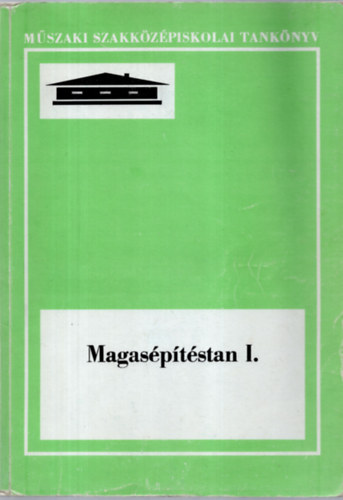Seffer J�zsef-Dr. Osztroluczky Mikl�s - Magas�p�t�stan I-II.