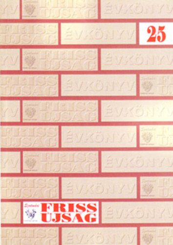 Szatmári Friss Újság - Jubileumi Évkönyv 2015