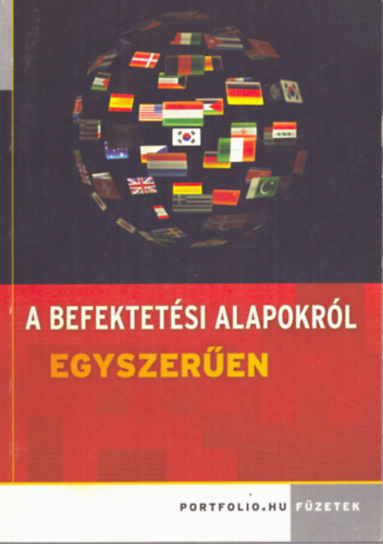 Somi Andrs - A befektetsi alapokrl egyszeren (Portfolio.hu fzetek 02)