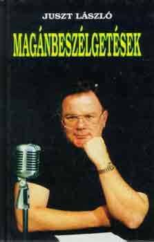 Juszt László - Magánbeszélgetések