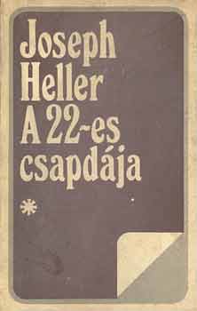 Joseph Heller - A 22-es csapd�ja I-II.