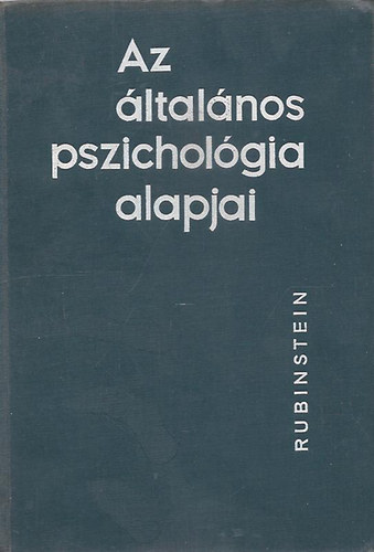 Rubinstein - Az �ltal�nos pszichol�gia alapjai I.