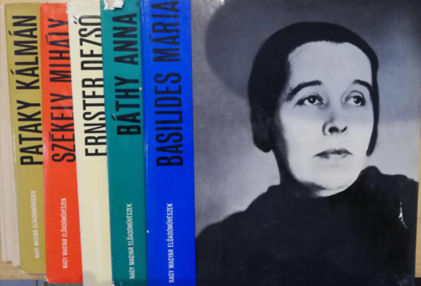 7 db Nagy magyar eladmvszek ktet (Basilides Mria, Bthy Anna, Ernster Dezs, Szkely Mihly, Pataky Klmn, Zathureczky Ede, Pall Imre)