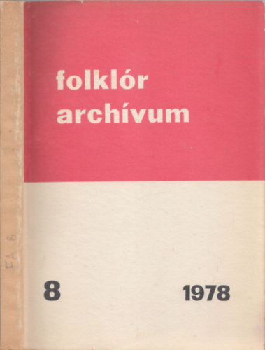 Hoppál Mihály - Folklór archívum 8.