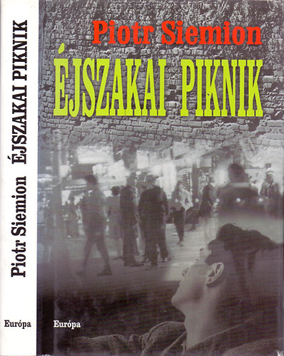 Piotr Siemion - Éjszakai piknik
