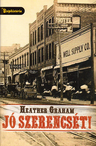 Heather Graham - J� szerencs�t! (Graham)