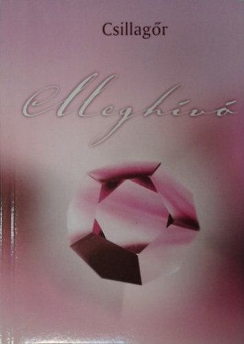 Csillagr - Csillagr Meghv Egy j idztshez  hogy tudd: mikor vagy j helyen, j idben