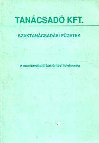 Kozma Ferenc - A munkavllali krtrtsi felelssg