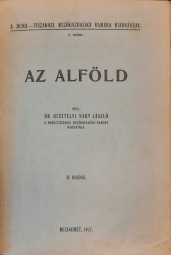 Gesztenyi Nagy L�szl� dr. - Az alf�ld