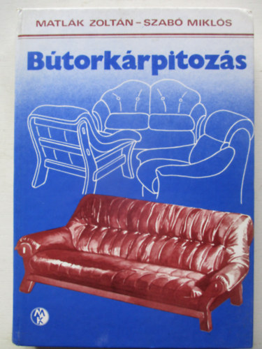 Matlk Z.; Szab Mikls - Btorkrpitozs