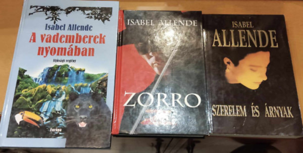 Isabel Allende - 3 db Isabel Allende: A vademberek nyomban + Szerelem s rnyak + Zorro