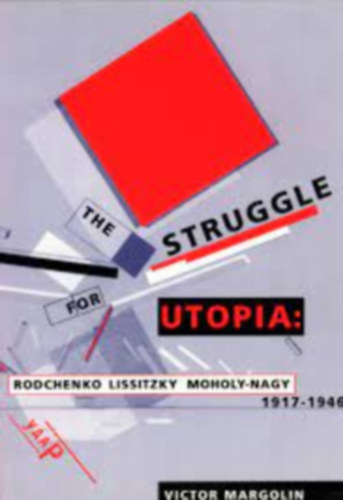 The Struggle for Utopia