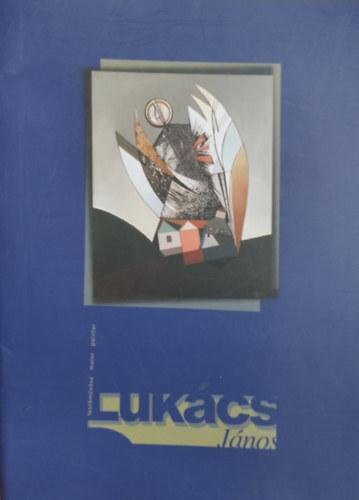 Luk�cs J�nos - fest�m�v�sz, maler, painter
