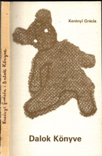 Ker�nyi Gr�cia - Dalok k�nyve - DEDIK�LT!