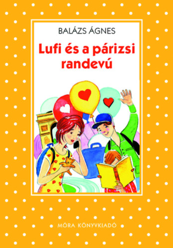Bal�zs �gnes - Lufi �s a p�rizsi randev�