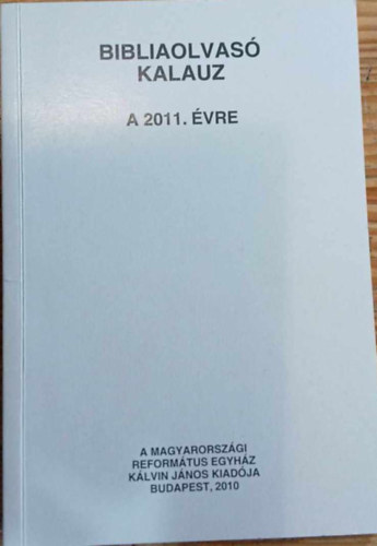 Bibiliaolvas kalauz a 2011. vre