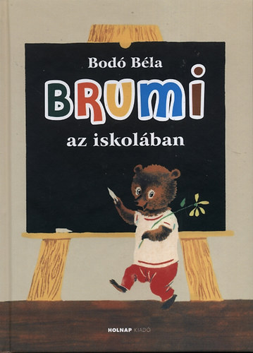 Bodó Béla - Brumi az iskolában