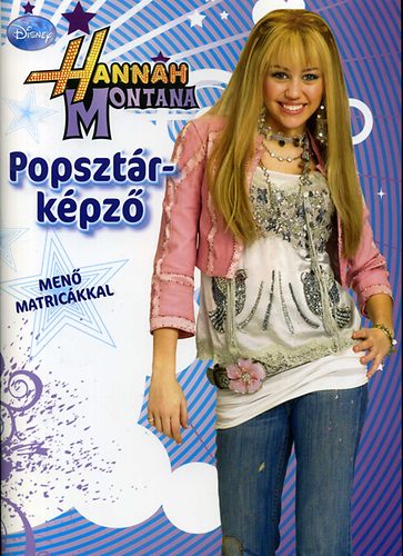 Hannah Montana - Popsztrkpz - Men matrickkal
