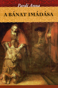 Pardi Anna - A bánat imádása