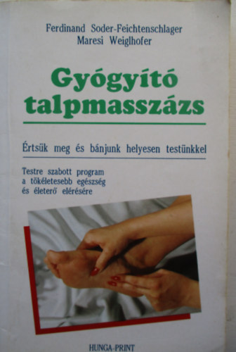 Maresi, Soder-feichtenschlager, Ferdinand Weiglhofer - Gygyt talpmasszzs