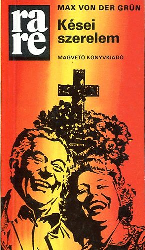 Max Von Der Gr�n - K�sei szerelem