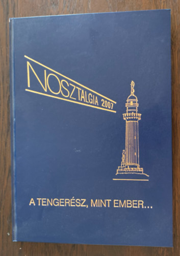 Nosztalgia 2007 - A tengersz, mint ember... - Szmozott - 19-es szm pldny