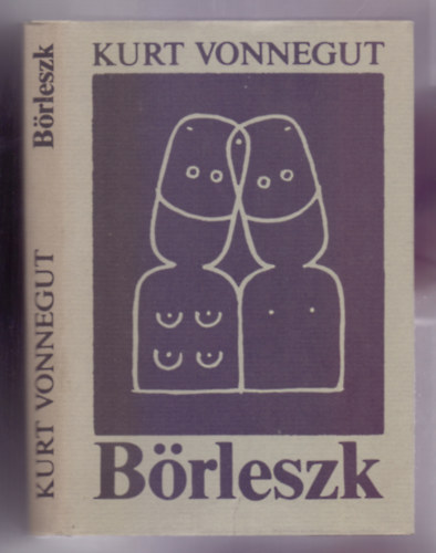 Kurt Vonnegut - B�rleszk - avagy nincs t�bb� mag�ny