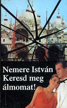 Nemere István - Keresd meg álmodat!