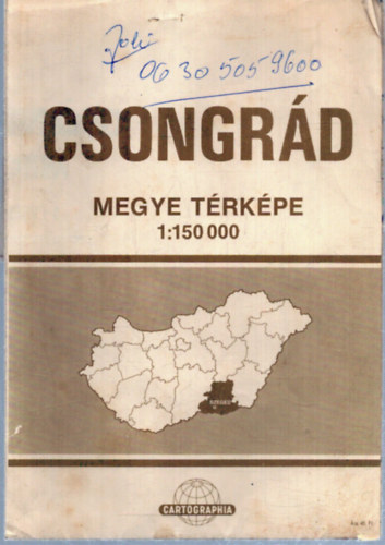 Csongr�d megye t�rk�pe - 1 : 150 000