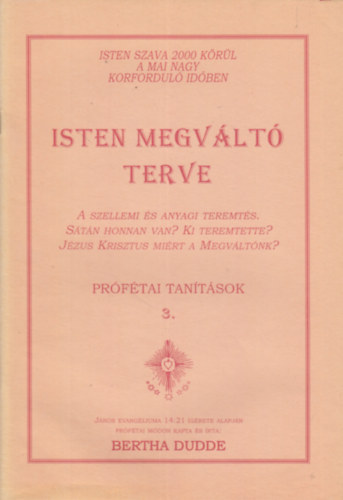 Bertha Dudde - Isten megvlt terve (Prftai tantsok 3.)