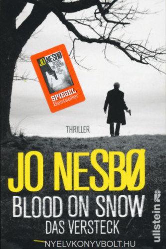 Jo Nesbo - Das Versteck (Blood On Snow 02.)