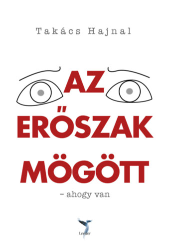 Tak�cs Hajnal - Az er�szak m�g�tt