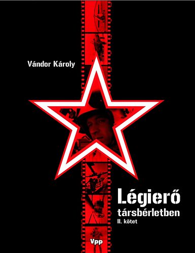 Vándor Károly - Légierő társbérletben II. kötet