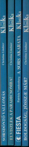 Christine Lindner, Patricia Vandenberg - 4db Erdei klinika regény:Sorsdöntő vallomás +Elviszelk a paradicsomba +A sors akarata +Boldogság,jössz-e már?