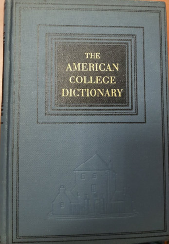 C. L. Barnhart - The American College Dictionary