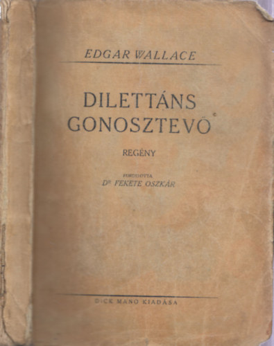 Edgar Wallace - Dilettns gonosztev