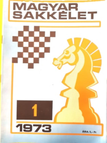 szerk: Bárczay László - Magyar Sakkélet 1973. (1-10,12. szám)