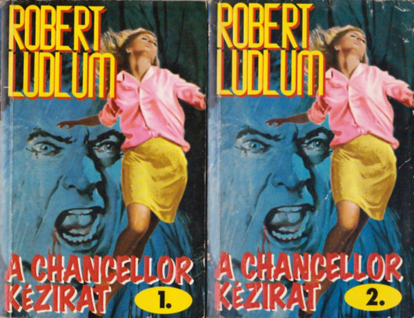 Robert Ludlum - A Chancellor k�zirat I-II.