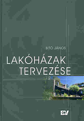 Bit Jnos - Lakhzak tervezse