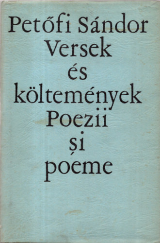 Petfi Sndor - Versek s kltemnyek - Poezii si poeme
