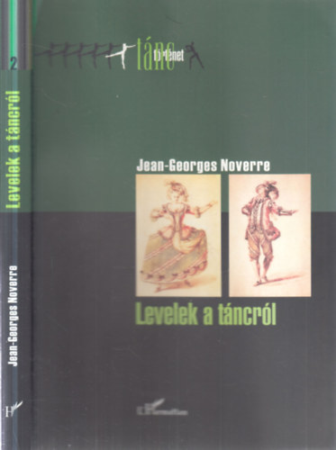 J.G. Noverre - Levelek a táncról