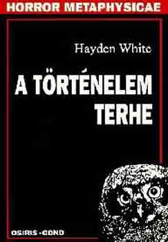 Hayden White - A trtnelem terhe