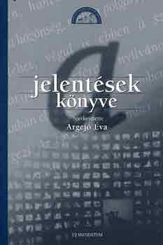 Argej� �va - Jelent�sek k�nyve