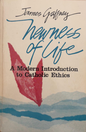 James Gaffney - Newness of life