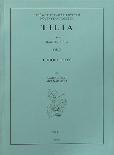 Ag�cs J�zsef; Moln�r G�za - Tilia (Vol. II.): Erd��ltet�s