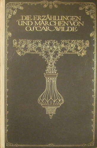 Oscar Wilde - Die Erzählungen und Märchen